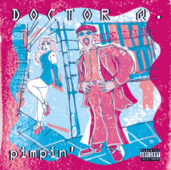 Doctor Q. :: Pimpin'